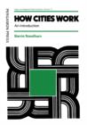 How Cities Work : An Introduction - eBook
