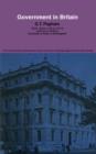 Government in Britain : A Volume in The Commonwealth and International Library: Social Administration, Training, Economics, and Production Division - eBook