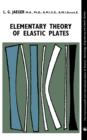 Elementary Theory of Elastic Plates : The Commonwealth and International Library: Structures and Solid Body Mechanics Division - eBook