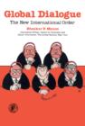 Global Dialogue : The New International Economic Order - eBook