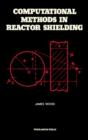 Computational Methods in Reactor Shielding - eBook