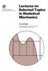 Lectures on Selected Topics in Statistical Mechanics : International Series in Natural Philosophy - eBook