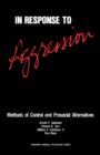 In Response to Aggression : Methods of Control and Prosocial Alternatives - eBook