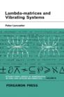 Lambda-Matrices and Vibrating Systems - eBook