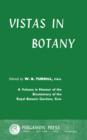 Vistas in Botany : A Volume in Honour of the Bicentenary of the Royal Botanic Gardens, Kew - eBook