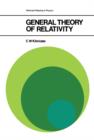General Theory of Relativity : The Commonwealth and International Library: Selected Readings in Physics - eBook