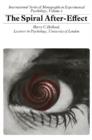 The Spiral After-Effect : International Series of Monographs in Experimental Psychology, Volume 2 - eBook
