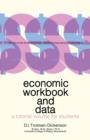 Economic Workbook and Data : A Tutorial Volume for Students - eBook