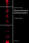 Physicochemical Hydrodynamics : An Introduction - eBook