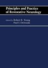 Principles and Practice of Restorative Neurology : Butterworths International Medical Reviews - eBook
