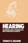 Hearing : An Introduction to Psychological and Physiological Acoustics - eBook