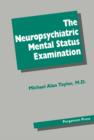 The Neuropsychiatric Mental Status Examination - eBook