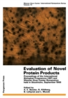 Evaluation of Novel Protein Products : Proceedings of the International Biological Programme (IBP) and Wenner-Gren Center Symposium Held in Stockholm, September 1968 - eBook