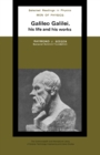 Men of Physics : Galileo Galilei, His Life and His Works - eBook