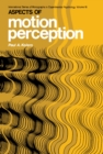 Aspects of Motion Perception : International Series of Monographs in Experimental Psychology - eBook