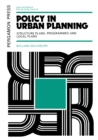 Policy in Urban Planning : Structure Plans, Programmes and Local Plans - eBook