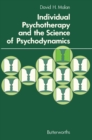 Individual Psychotherapy and the Science of Psychodynamics - eBook