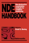 NDE Handbook : Non-Destructive Examination Methods for Condition Monitoring - eBook