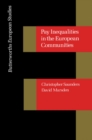 Pay Inequalities in the European Community : Butterworths European Studies - eBook
