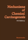 Mechanisms of Chemical Carcinogenesis - eBook