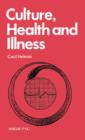 Culture, Health and Illness : An Introduction for Health Professionals - eBook