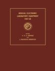 Medical Electronic Laboratory Equipment 1967-68 : Pergamon Electronics Data Series - eBook