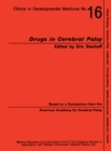 Drugs in Cerebral Palsy : Based on a Symposium Held at Dallas, 24-26 November, 1963 - eBook