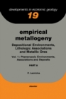 Empirical Metallogeny : Depositional Environments, Lithologic Associations and Metallic Ores - eBook