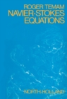 Navier-Stokes Equations : Theory and Numerical Analysis - eBook