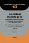 Empirical Metallogeny : Depositional Environments, Lithologic Associations and Metallic Ores - eBook