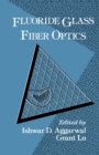 Fluoride Glass Fiber Optics - eBook
