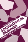 Sociological Dilemmas : Toward a Dialectic Paradigm - eBook