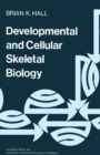 Developmental and Cellular Skeletal Biology - eBook