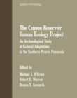 The Cannon Reservoir Human Ecology Project : An Archaeological Study of Cultural Adaptations in the Southern Prairie Peninsula - eBook