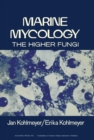 Marine Mycology : The Higher Fungi - eBook