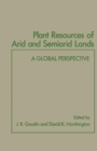 Plant Resources of Arid and Semiarid Lands : A Global Perspective - eBook