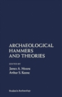 Archaeological Hammers and Theories - eBook