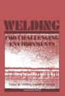 Welding for Challenging Environments : Proceedings of the International Conference on Welding for Challenging Environments, Toronto, Ontario, Canada, 15-17 October 1985 - eBook
