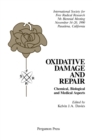 Oxidative Damage & Repair : Chemical, Biological and Medical Aspects - eBook