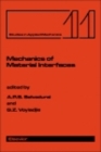 Mechanics of Material Interfaces : Proceedings of the Technical Sessions on Mechanics of Material Interfaces Held at the ASCE/ASME Mechanics Conference, Albuquerque, New Mexico, June 23-26, 1985 - eBook