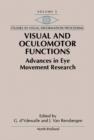 Visual and Oculomotor Functions : Advances in Eye Movement Research - eBook