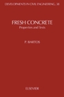 Fresh Concrete : Properties and Tests - eBook