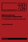 Mechanics of Composite Materials : A Unified Micromechanical Approach - eBook