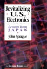 Revitalizing US Electronics : Lessons from Japan - eBook