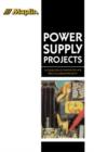 Power Supply Projects : A Collection of Innovative and Practical Design Projects - eBook