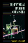 The Physical Basis of Chemistry - eBook