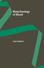 Biotechnology of Blood - eBook