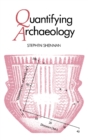 Quantifying Archaeology - eBook