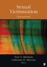 Sexual Victimization : Then and Now - Book