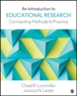 An Introduction to Educational Research : Connecting Methods to Practice - Book